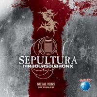 Sepultura Metal Veins - Alive At..