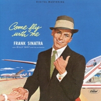 Sinatra, Frank Come Fly With Me