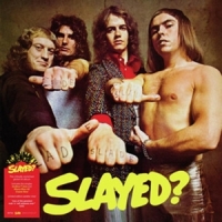 Slade Slayed? -coloured-