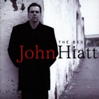 Hiatt, John The Best Of John Hiatt