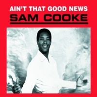 Cooke, Sam Ain T That Good News