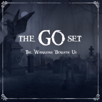 Go Set, The Warriors Beneath Us