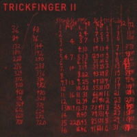 Frusciante, John - Presents Trickfinge Ii