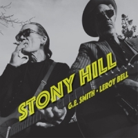 G.e. Smith & Leroy Bell Stony Hill