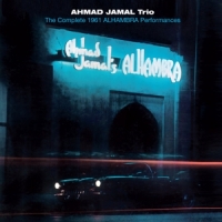 Jamal, Ahmad Complete 1961 Alhambra Performances