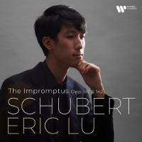 Lu, Eric Schubert: The Impromptus Opp. 90 & 142