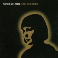 Zelmani, Sophie Sing And Dance