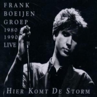 Boeijen, Frank -groep- Hier Komt De Storm -live-