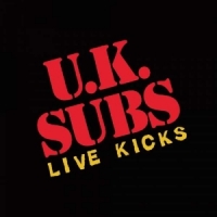 Uk Subs Live Kicks