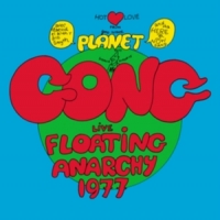 Planet Gong Live Floating Anarchy 1977
