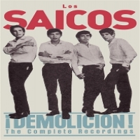 Saicos, Los Demolicion, Complete Recordings