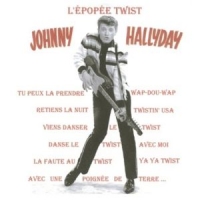 Hallyday, Johnny L'epopee Twist