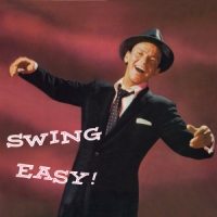 Sinatra, Frank Swing Easy & Songs For Young Lovers