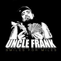 Uncle Frank Smiles For Miles