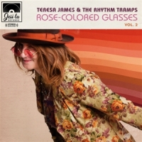 James, Teresa -& The Rhythm Tramps- Rose Colored Glasses Vol.2