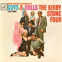 Kirby Stone Four Guys & Dolls (like Today)