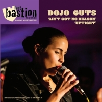 Dojo Cuts Ain T Got No Reason/uptight