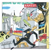 Van Het Groenewoud, Raymond Egoist