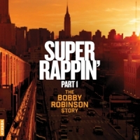 Various Super Rappin' Grandmaster Flash And The Roots Of Rap