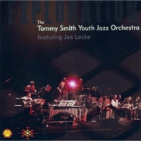 Smith, Tommy -youth Jazz Exploration