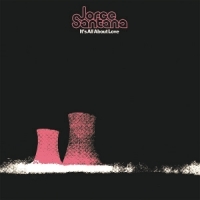Jorge Santana It S All About Love