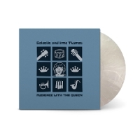 Galactic & Irma Thomas Audience With The Queen -coloured-