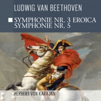 Beethoven, Ludwig Van Symphonie No.3 Eroica/symphonie No.5