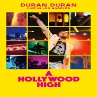 Duran Duran Hollywood High