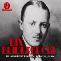 Beiderbecke, Bix Absolutely Essential 3 Cd Collection