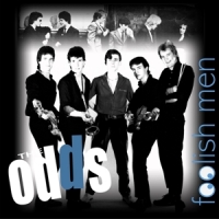 Odds, The Foolish Men