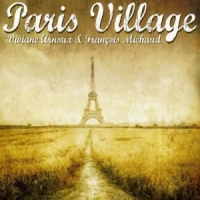 Arnoux, Viviane  & Francois Michaud Paris Village