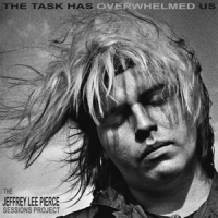 Pierce, Jeffrey Lee -sessions Project- Task Has Overwhelmed Us -coloured-