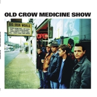 Old Crow Medicine Show Big Iron World
