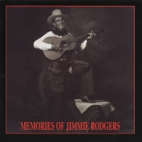 Various Memories Of Jimmie Rodger