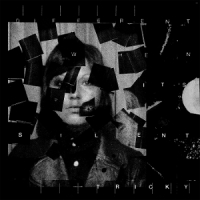 Tricky Different When It's Silent