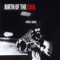 Davis, Miles Birth Of The Cool