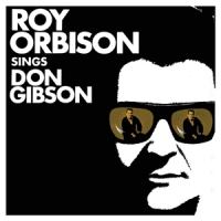 Orbison, Roy Sings Don Gibson