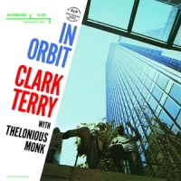 Terry, Clark / Thelonious Monk In Orbit