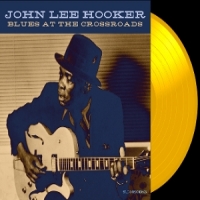 Hooker, John Lee Blues At The Crossroads