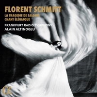 Frankfurt Radio Symphony Florent Schmitt: La Tragedie De Salome & Chant Elegiaqu