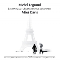Legrand, Michel & Miles Davis Legrand Jazz + Ascenseur Pour L'echafaud