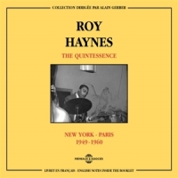 Haynes, Roy The Quintessence New York - Paris (