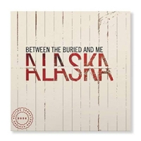 Between The Buried And Me Alaska
