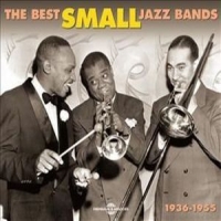 Fats Domino/john Kirby/louis Jordan The Best Small Jazz Bands 1936-1955