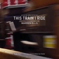 Ellis, Warren This Train I Ride (ost) (open Sky B