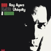 Ayers, Roy -ubiquity- Red Black & Green