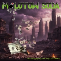 Molotow Soda Der Untergang Des Kapitalismus
