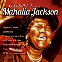 Jackson, Mahalia Gospel With Mahalia Jackson