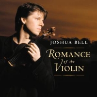 Bell, Joshua Romance Of The Violin