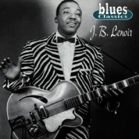J.b. Lenoir Blues Classics